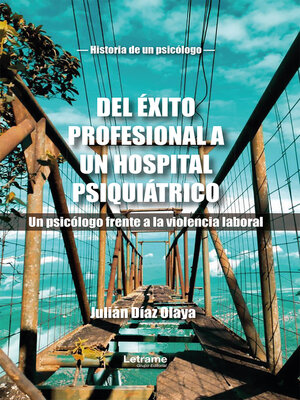 cover image of Del éxito profesional a un hospital psiquiátrico